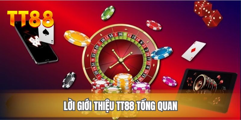 Lời giới thiệu TT88 tổng quan